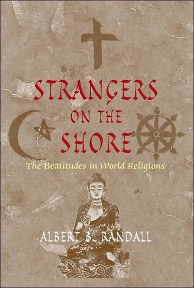 Strangers on the Shore: The Beatitudes in World Religions