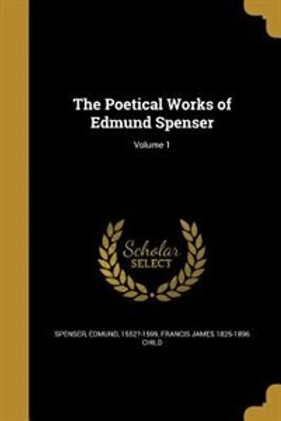 The Poetical Works of Edmund Spenser; Volume 1