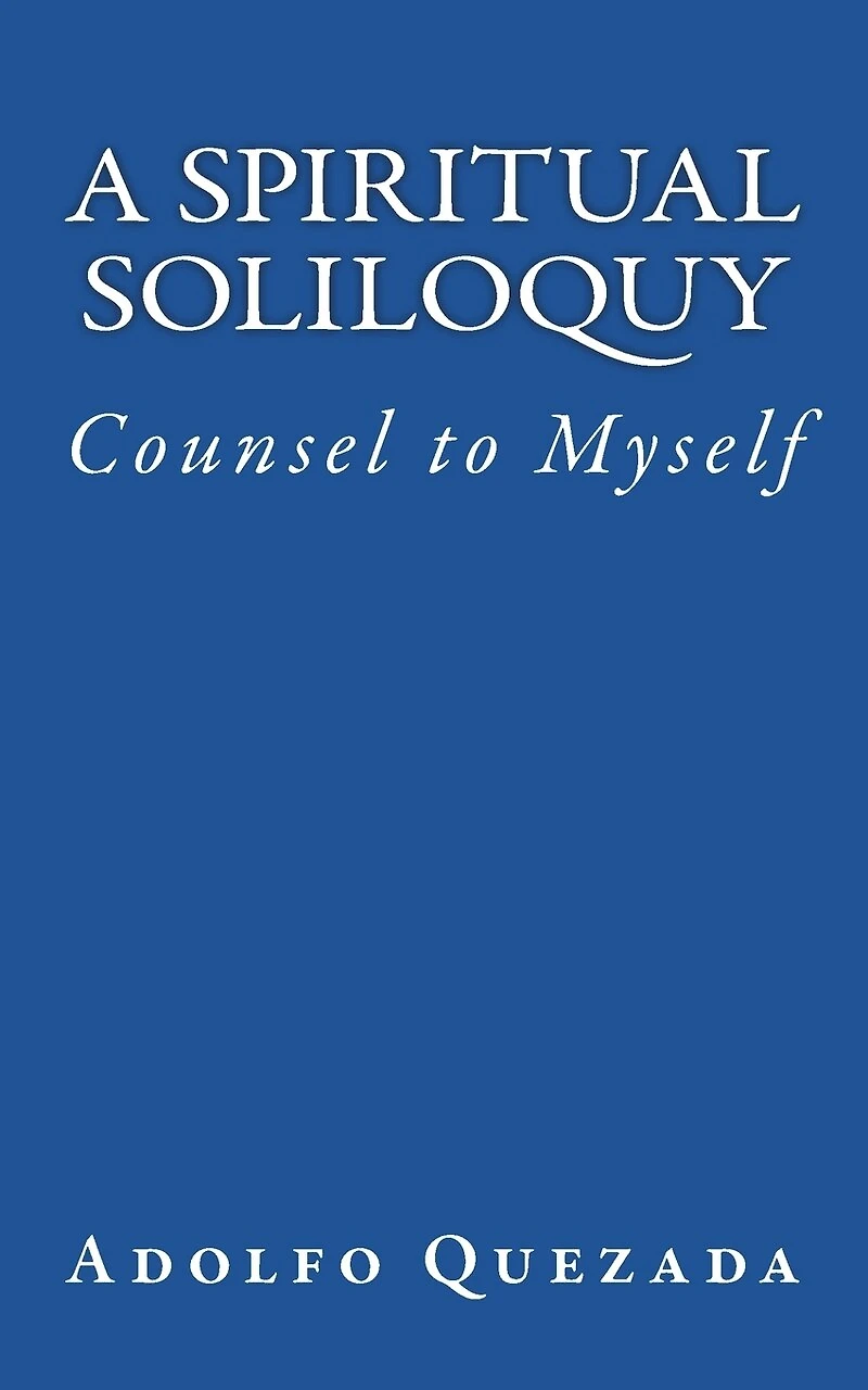 Spiritual Soliloquy: Counsel to Myself