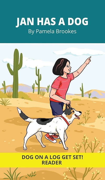 Jan Has a Dog: Decodable Series for Learning to Read. For Early Readers and Students with Dyslexia. (Words with Three Letters)