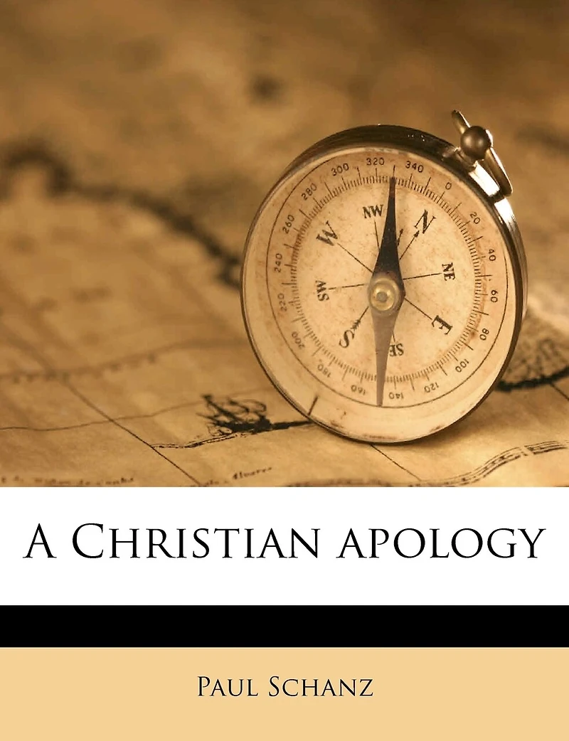 A Christian Apology Volume 2