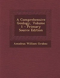 A Comprehensive Geology, Volume 1