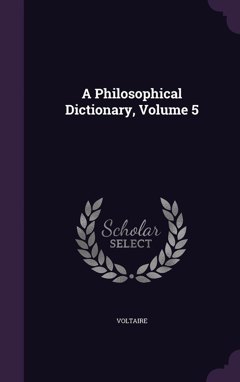 A Philosophical Dictionary