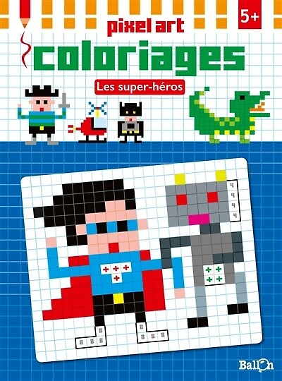 Les super héros Pixel art coloriages