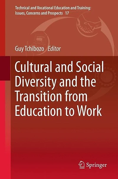 Cultural and Social Diversity the Transition from Education to Work