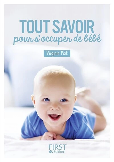 Petit livre de - Tout savoir pour s'occuper de Bébé