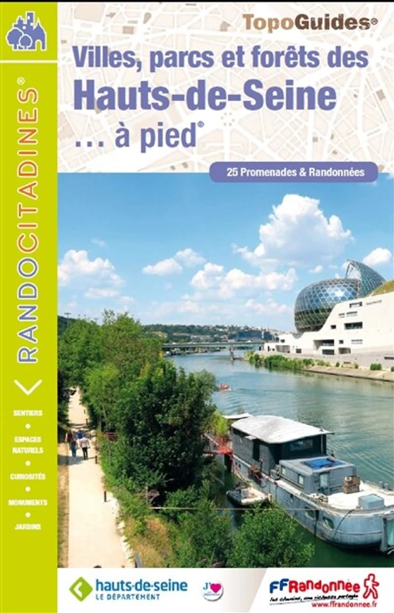 Villes, parcs et forêts des Hauts-de-Seine... à pied : 25 promenades & randonnées: randonnées