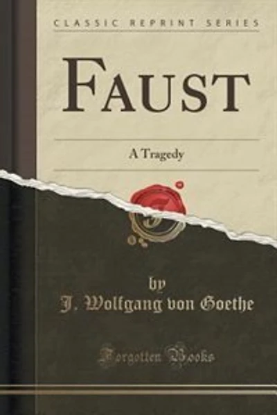 Faust: A Tragedy (Classic Reprint)