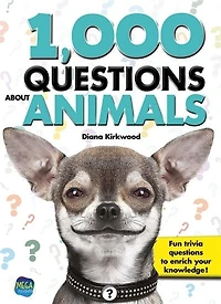 1000 Questions About Animals