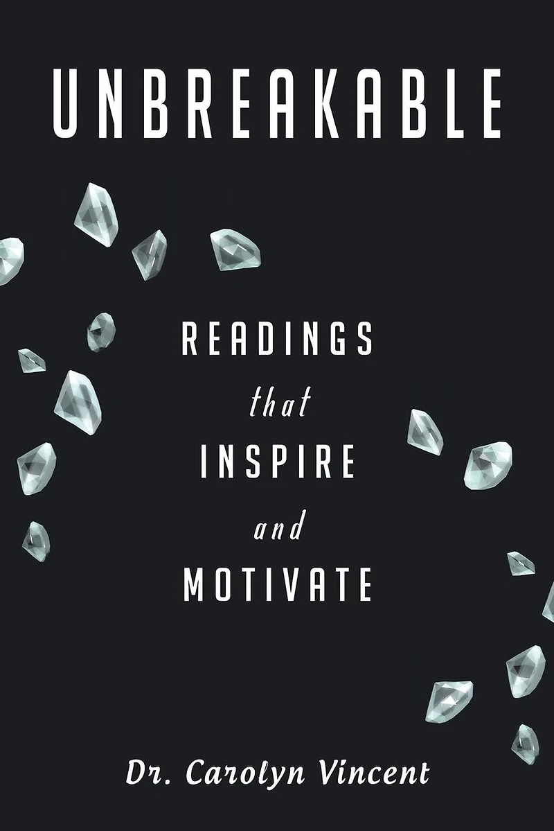 Unbreakable: Readings That Inspire And Motivate