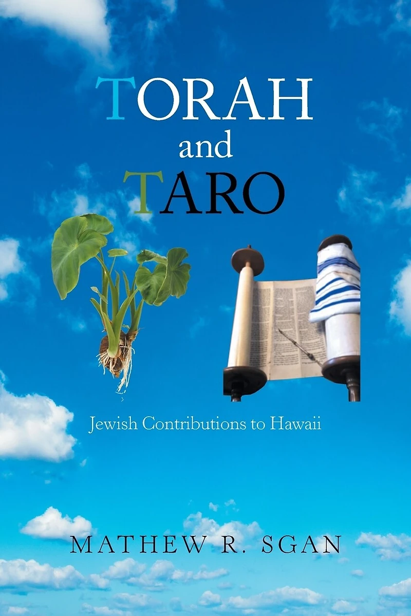 Torah And Taro: Jewish Contributions To Hawaii