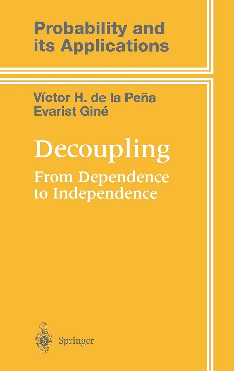 Decoupling: From Dependence to Independence