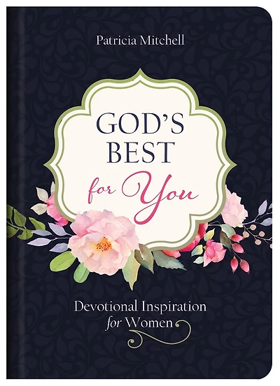 God's Best For You: Devotional Inspiration Women