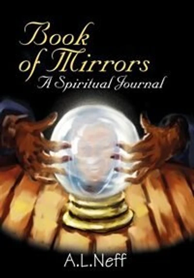 Book of Mirrors: A Spiritual Journal