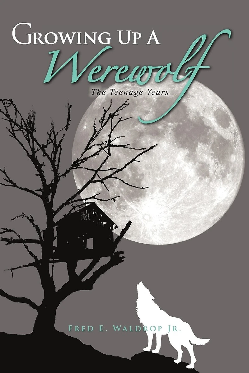 Growing Up A Werewolf: The Teenage Years