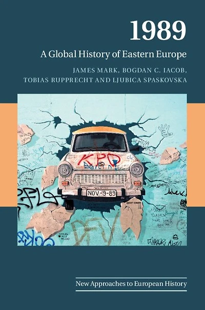 1989: A Global History Of Eastern Europe