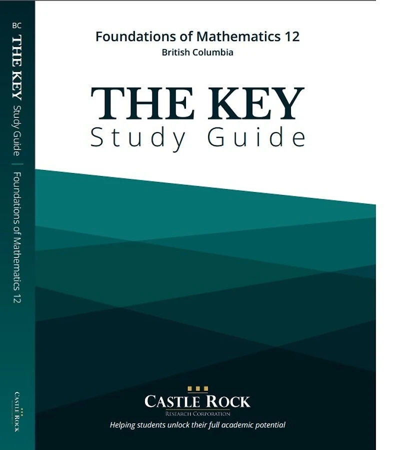 Foundations of Mathematics 12 (British Columbia): The KEY Study Guide