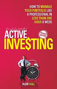Active Investing: How to Manage Your Portfolio Like a Professional Less than One Hour Week