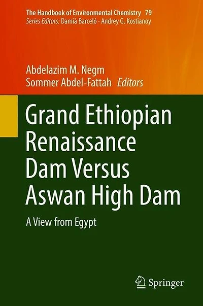 Grand Ethiopian Renaissance Dam Versus Aswan High Dam: A View From Egypt