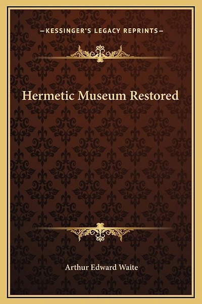 Hermetic Museum Restored