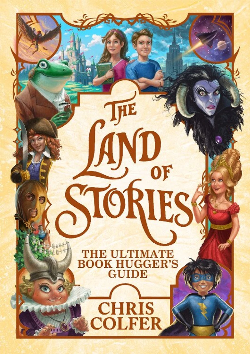 The Land of Stories: Ultimate Book Hugger's Guide