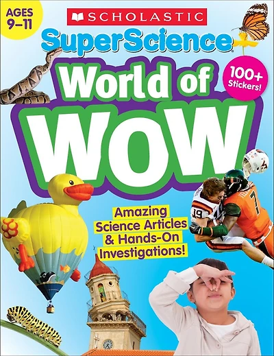 SuperScience World of WOW (Ages 9-11)