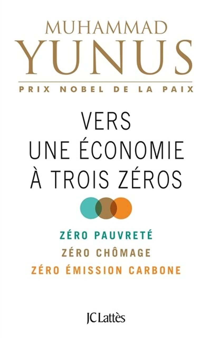 Vers une économie à trois zéros: zéro pauvreté, chômage, émission carbone