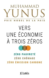 Vers une économie à trois zéros: zéro pauvreté, chômage, émission carbone
