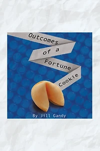Outcomes Of A Fortune Cookie