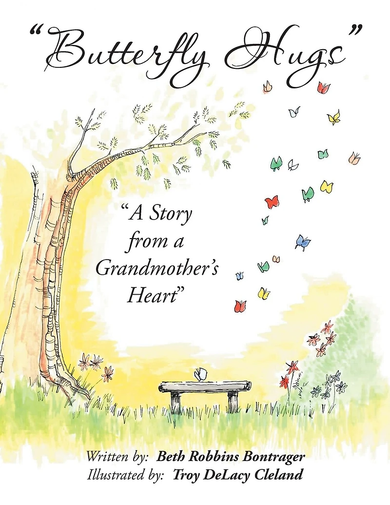 Butterfly Hugs: A Story From Grandmother's Heart