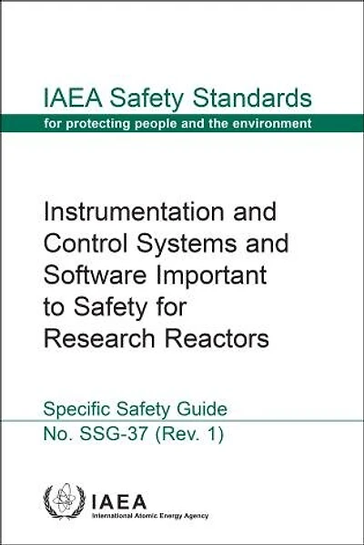 Instrumentation and Control Systems and Software Important to Safety for Research Reactors: Safety Standards Series No.
