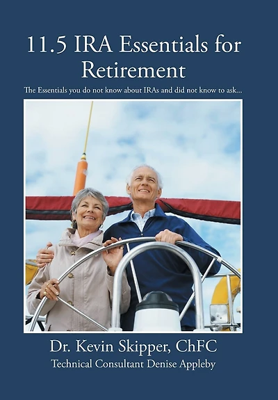 11.5 IRA Essentials for Retirement: The you do not know about IRAs and did to ask...