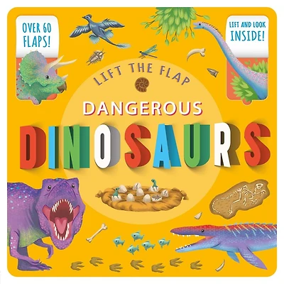 DINOSAURS: Lift-the-Flap Fact Book