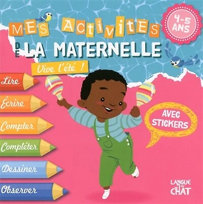 Vive l'été !: mes activités de la maternelle, 4-5 ans