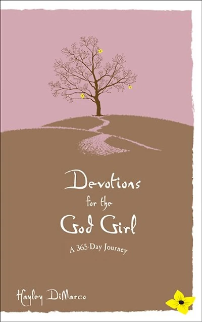 Devotions For The God Girl: A 365 Day Journey