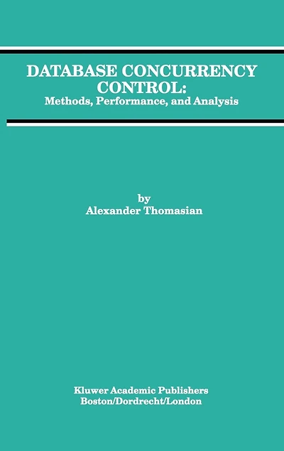 Database Concurrency Control: Methods, Performance, and Analysis