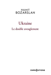 Ukraine: le double aveuglement