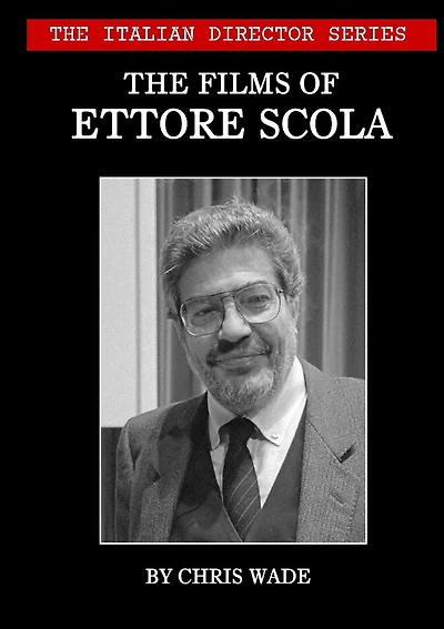 The Italian Director Series: The Films of Ettore Scola