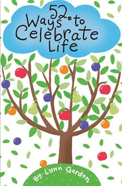 52 Ways to Celebrate Life