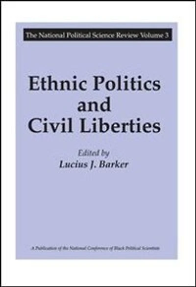 Ethnic Politics and Civil Liberties