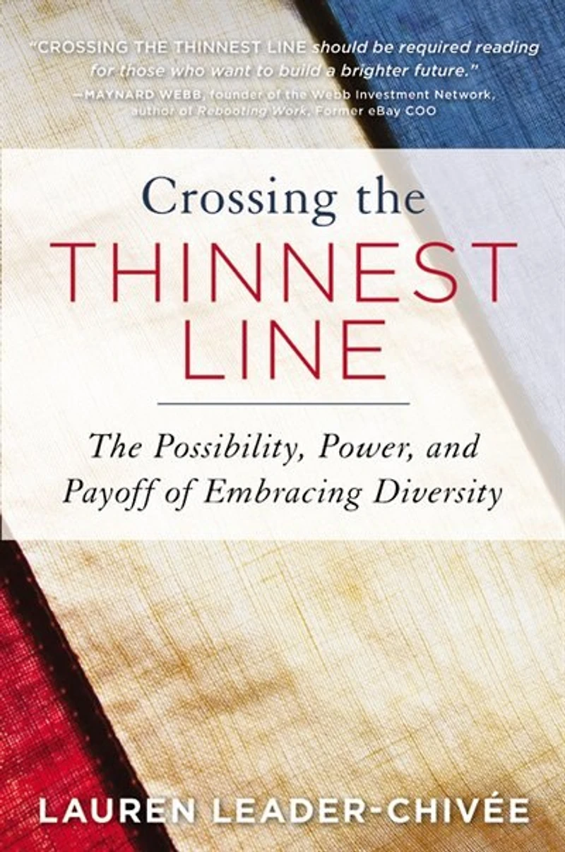 Crossing the Thinnest Line: How Embracing Diversity-from the Office to the Oscars-Makes America Stronger