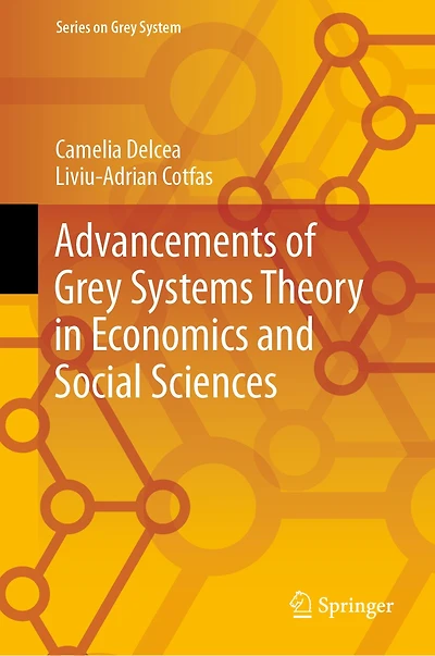Advancements of Grey Systems Theory Economics and Social Sciences