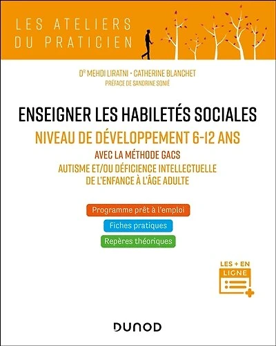 Enseigner les habiletés sociales aux enfants avec autisme - Niveau de développement 7-12 ans