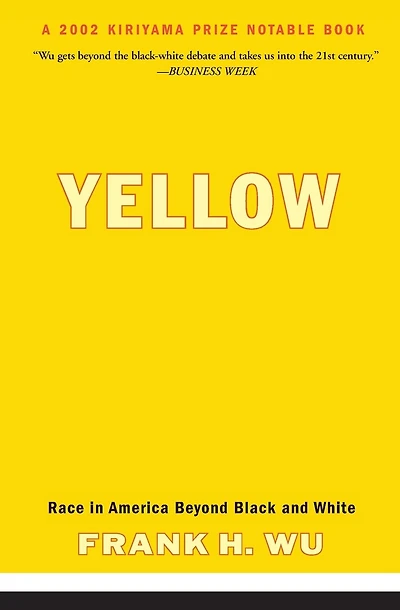 Yellow: Race in America Beyond Black and White