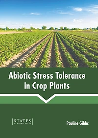 Abiotic Stress Tolerance In Crop Plants
