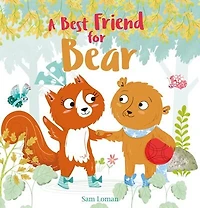 A Best Friend For Bear
