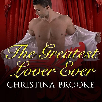The Greatest Lover Ever Lib/E