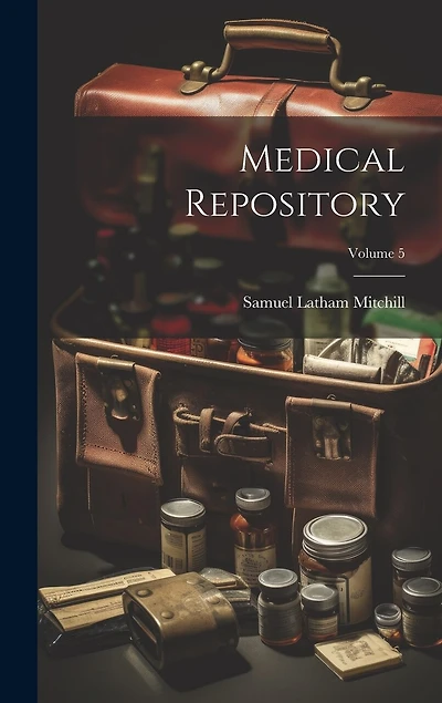 Medical Repository; Volume 5