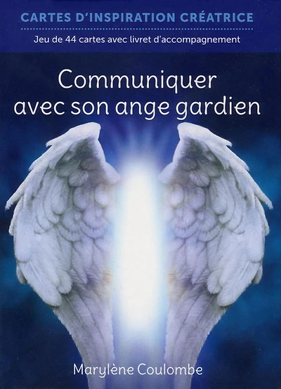 Communiquer avec son ange gardien: jeu de 44 cartes avec livret d'accompagnement