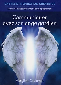 Communiquer avec son ange gardien: jeu de 44 cartes avec livret d'accompagnement